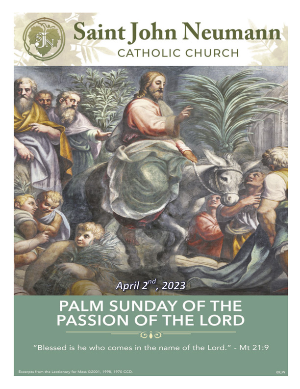 April 2, 2023 "Palm Sunday of the Passion of the Lord"