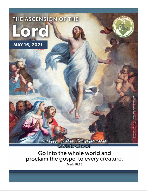May 16, 2021 "The Ascension of the Lord"