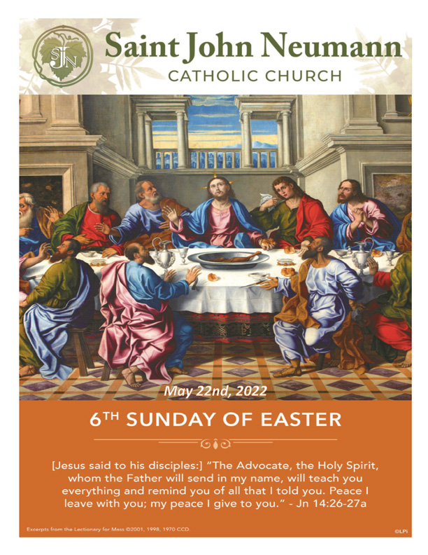 May 22, 2022 "Sixth Sunday Of Easter"