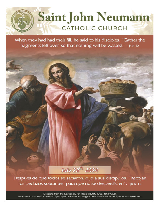 July 28, 2024 "Seventeenth Sunday In Ordinary Time"