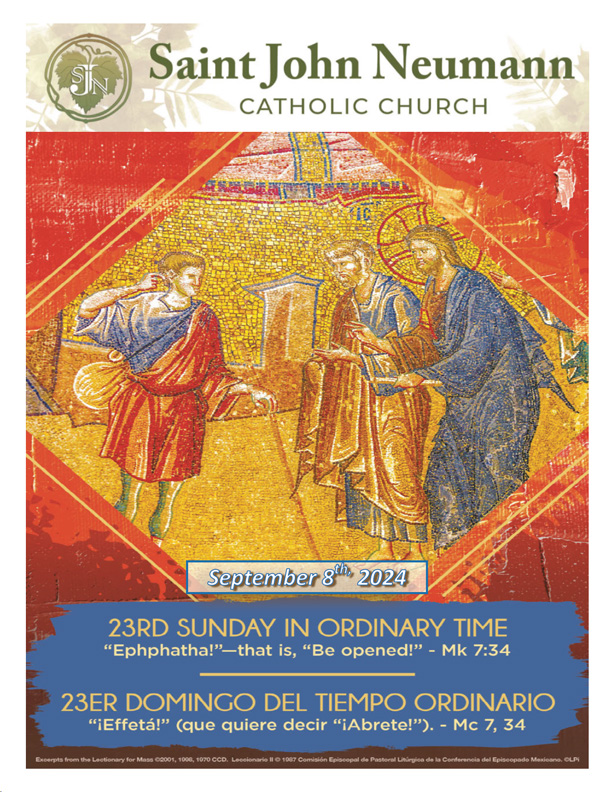 September 8th, 2024 "Twenty-Third Sunday In Ordinary Time"