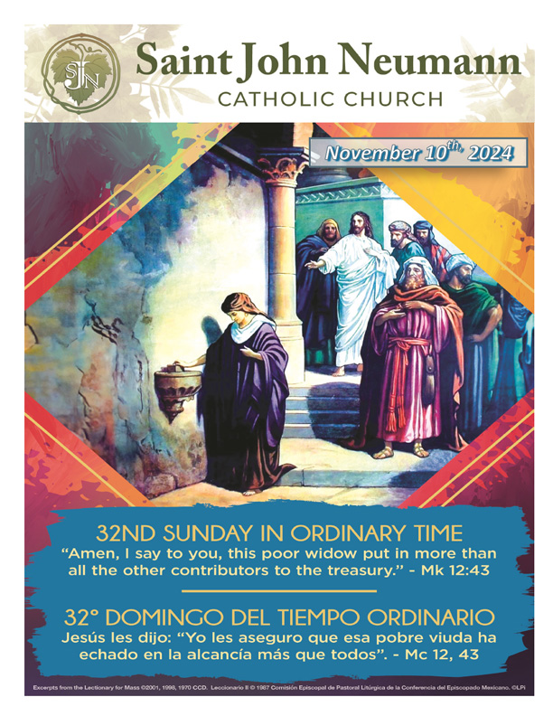 November 10th, 2024 "Thirty-Second Sunday In Ordinary Time"